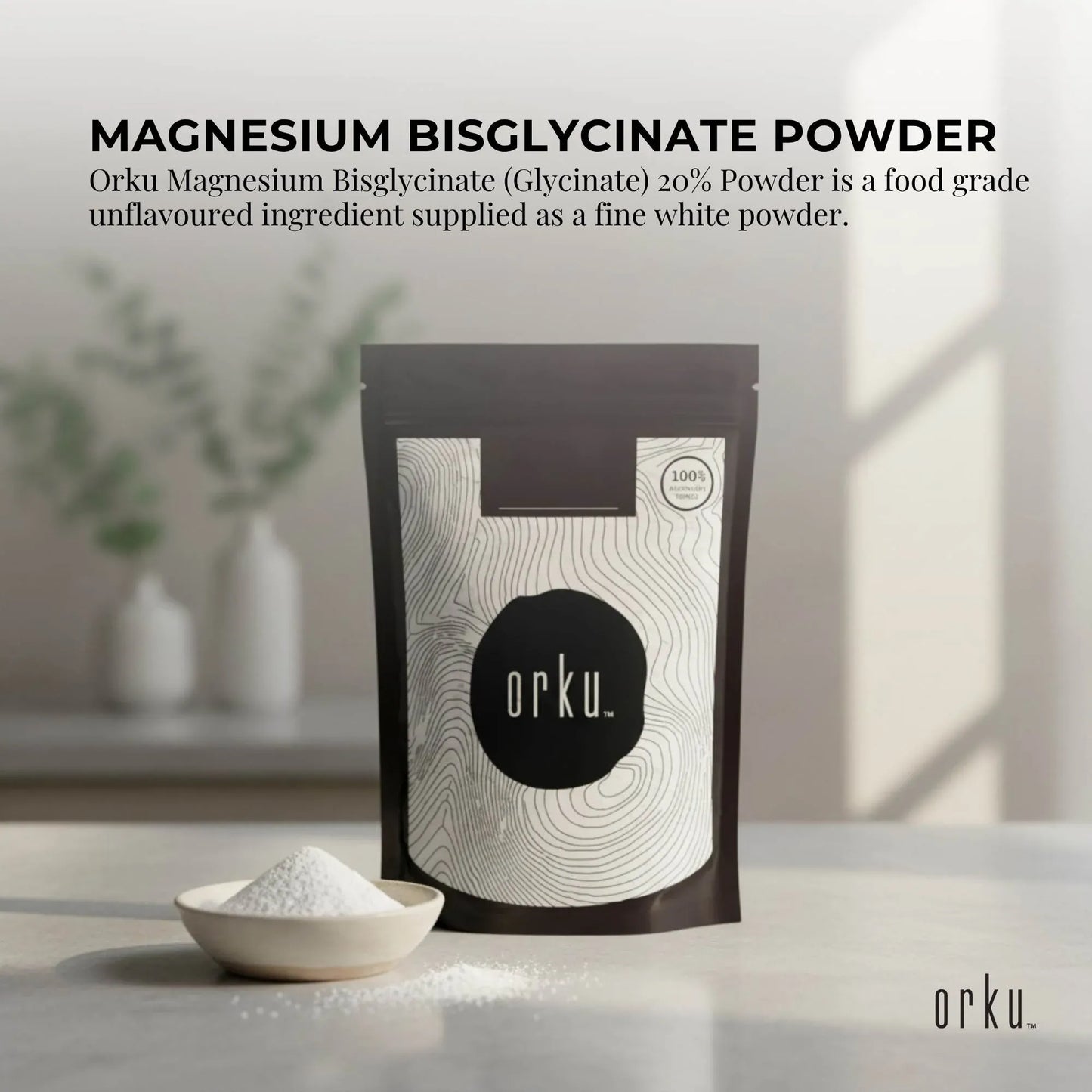 Orku 400g Magnesium Bisglycinate Powder Unflavoured Chelated Biglycinate